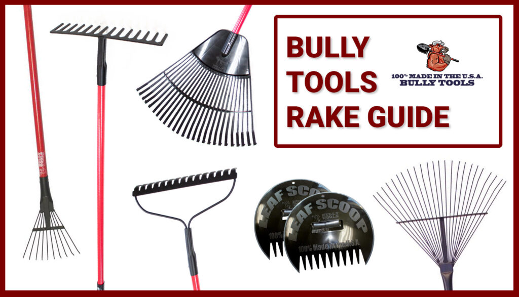 Bully Tools Rake Guide