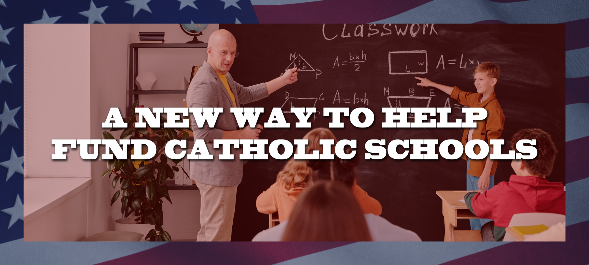 A new way help fund Catholic Schools