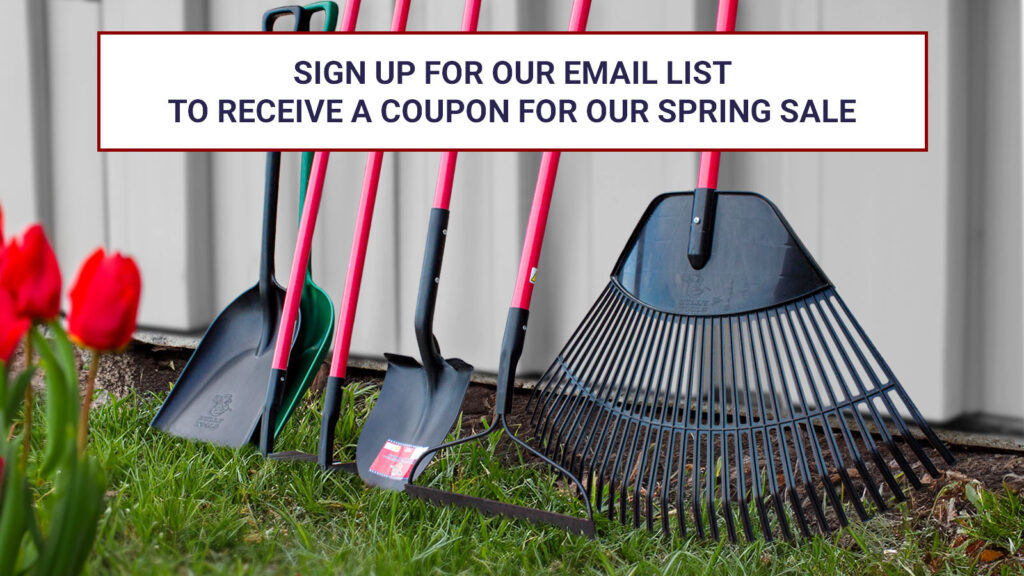 Sign up for our email list to receive the coupon for our spring sale